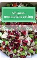 Ahimsa: nonviolent eating(English)