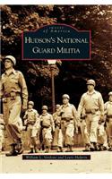 Hudson's National Guard Militia