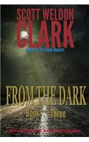 From the Dark, Book 3
