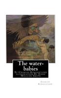 The water-babies, By Charles Kingsleyand illustration By Jessie Willcox Smith(children's novel)
