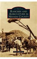 Ranches and Agriculture in Nevada County