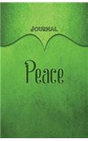 Peace Journal: Green 5.5x8.5 240 Page Lined Journal Notebook Diary (Volume 1)