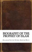 Biography of the Prophet of Islam