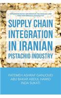 Supply Chain Integration in Iranian Pistachio Industry