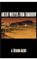 Ancient Whispers from Tomorrow
