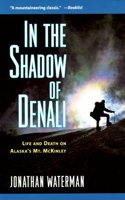 In the Shadow of Denali