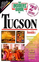 The Insiders' Guide to Tucson