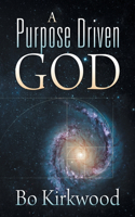 Purpose Driven God