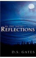 In the Night, Reflections