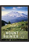 Mount Rainier: Notes and Images from Our Iconic Mountain