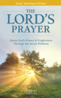 Lord's Prayer (Individual pamphlet): Jesus' Teaching on Prayer