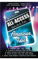 Your All-Access Pass to American Idol