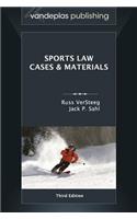 Sports Law: Cases and Materials, Third Edition