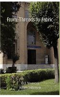 From Threads to Fabric