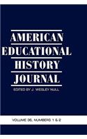 American Educational History Journal Volume 36, Number 1 & 2 2009 (Hc)