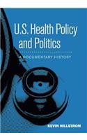 U.S. Health Policy and Politics