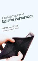 Biblical Theology of Material Possessions