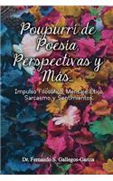 Poupurrï¿½ de Poesï¿½a, Perspectivas y Mï¿½s