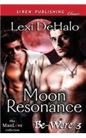 Moon Resonance [Be-Were 3] (Siren Publishing Classic Manlove)