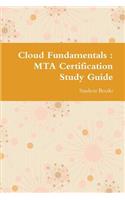 Cloud Fundamentals: Mta Certification Study Guide