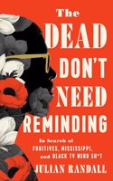 Dead Don't Need Reminding