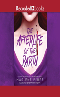 The Afterlife of the Party