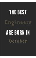 The best Engineers are born in October journal: Lined Engineers Diary Notebook, Journal or Planner and Engineers Gift, Thank You Gift for Engineers or Gift Idea for Retirement