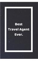 Best Travel Agent Ever: Funny White Elephant Gag Gifts For Coworkers Going Away, Birthday, Retirees, Friends & Family - Secret Santa Gift Ideas For Coworkers - Really Funny