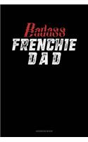 Badass Frenchie Dad