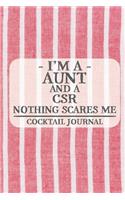 I'm a Aunt and a CSR Nothing Scares Me Cocktail Journal