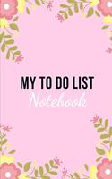My to Do List Notebook