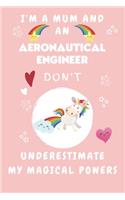I'm A Mum And An Aeronautical Engineer Don't Underestimate My Magical Powers