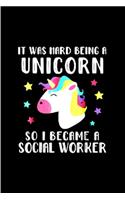 It was hard being a unicorn so I become a social worker