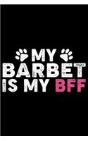 My Barbet Is My BFF