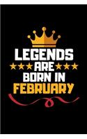 Legends Are Born In February