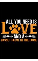 All You Need Is Love and a Basset Fauve de Bretagne