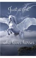 Just a girl who loves horses