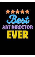Best Art Director Evers Notebook - Art Director Funny Gift: Lined Notebook / Journal Gift, 120 Pages, 6x9, Soft Cover, Matte Finish