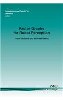 Factor Graphs for Robot Perception