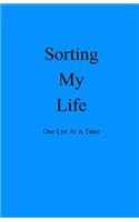 Sorting My Life One List At A Time