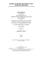 Hearing to review the federal crop insurance program