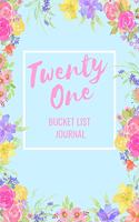 Twenty One Bucket List Journal