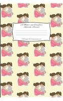 A Mother And Daughter Keepsake Journal