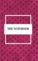 The Notebook: 2020 write down all your thoughts and feelimgs or even ideas and goals you have set for the future,