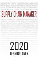 Supply Chain Manager - 2020 Terminplaner: Kalender und Organisator für Supply Chain Manager. Terminkalender, Taschenkalender, Wochenplaner, Jahresplaner, Kalender 2019 - 2020 zum Planen und 