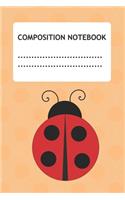 Composition Notebook: Cute Red Ladybug primary composition Notebook wide ruled, Blank Lined Ruled 6x9 120 page for kinder, 1st grade .