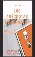 Más de 100 Anécdotas de Bernal27