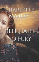 Hell Hath No Fury