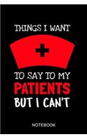 Things I want to say to my patients but I can't