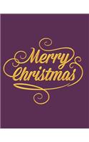 Merry Christmas Notebook Journal: Make Lists Keep Track Of Gifts Recipes Holiday Plans Shopping To Do List & More A Perfect Holiday Diary Gift